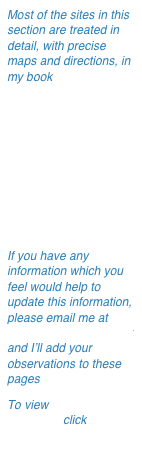 Most of the sites in this section are treated in detail, with precise maps and directions, in my book &lsquo;Finding Birds in Andalucia&rsquo; but my experiences at this site weren&rsquo;t sufficiently successful to merit inclusion in the book. Nonetheless, here are some notes, albeit still requiring substantiation, that some users should still find helpful. 
Please feel free to use the comments facility on each page to add your own observations for these sites.
